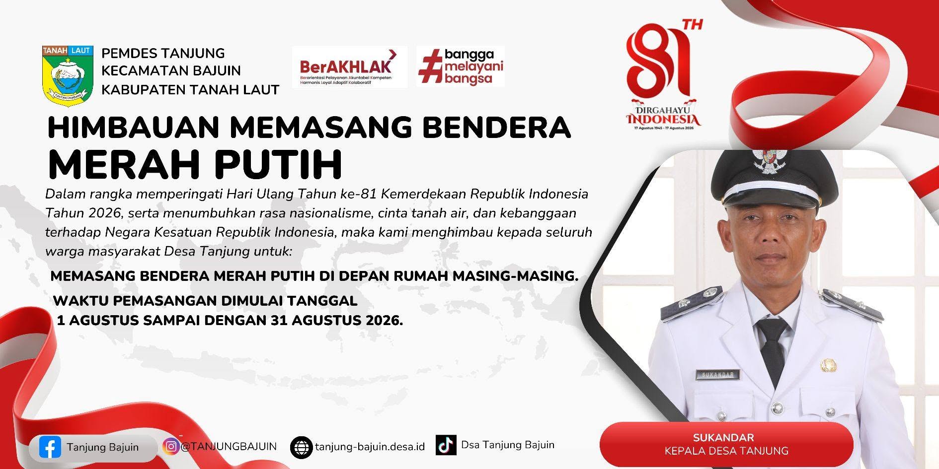 Himbauan Memasang Bendera Merah Putih Untuk Warga Desa Tanjung 